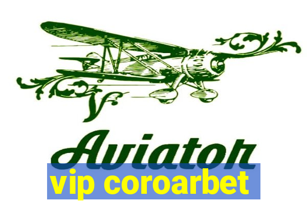 vip coroarbet